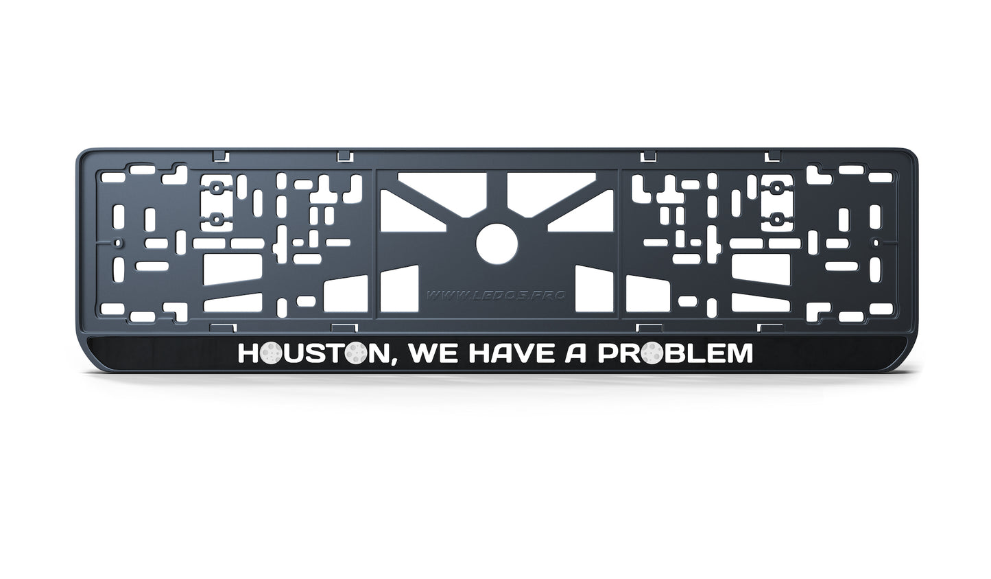 Ramka tablicy rejestracyjnej: Houston, we have a problem