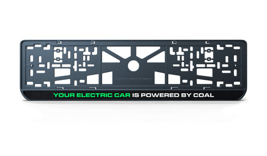 Ramka tablicy rejestracyjnej: Your electric car is powered by coal